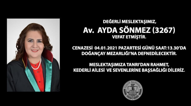 İzmir Barosu'nda hüzün:'Avukat Ayda Sönmez yaşamını yitirdi'