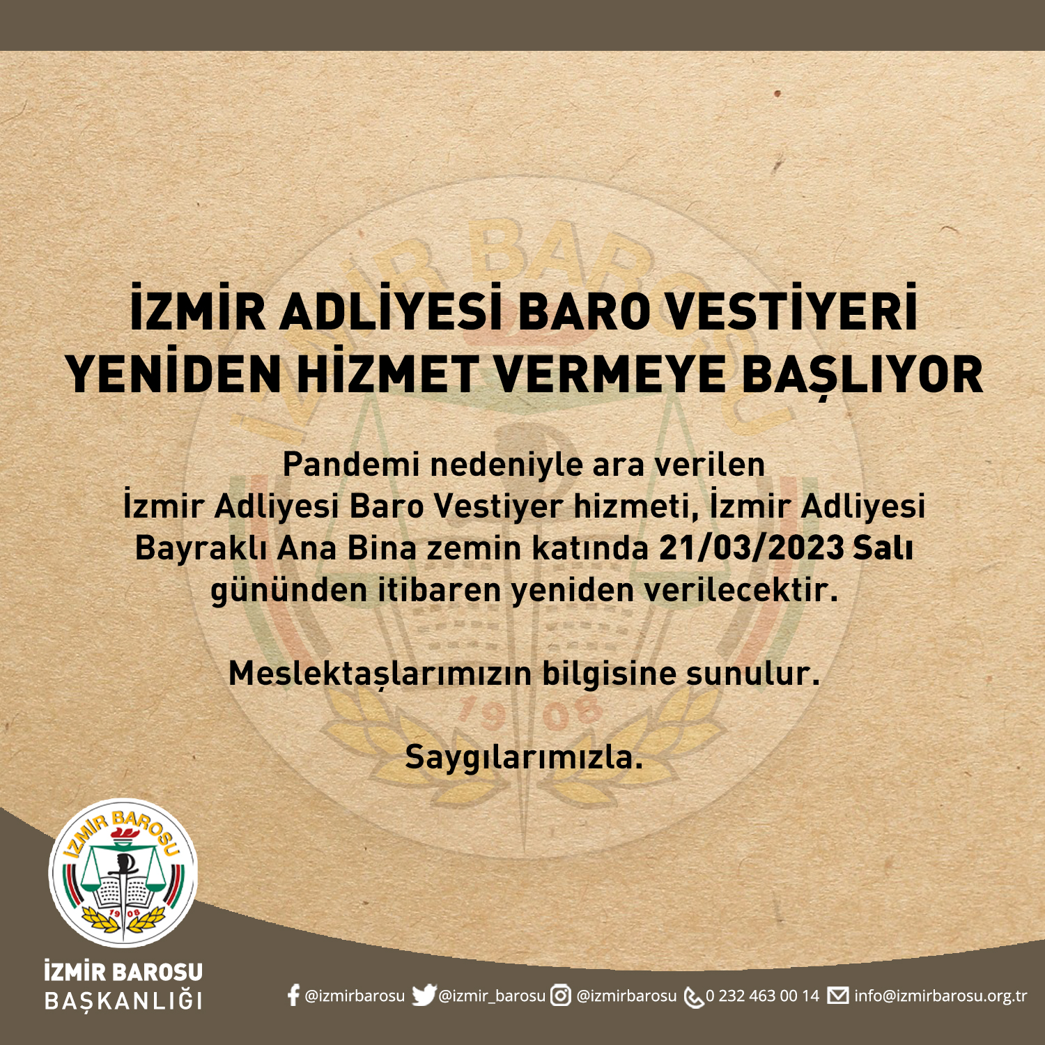 İZMİR ADLİYESİ BARO VESTİYERİ YENİDEN HİZMET VERMEYE BAŞLADI