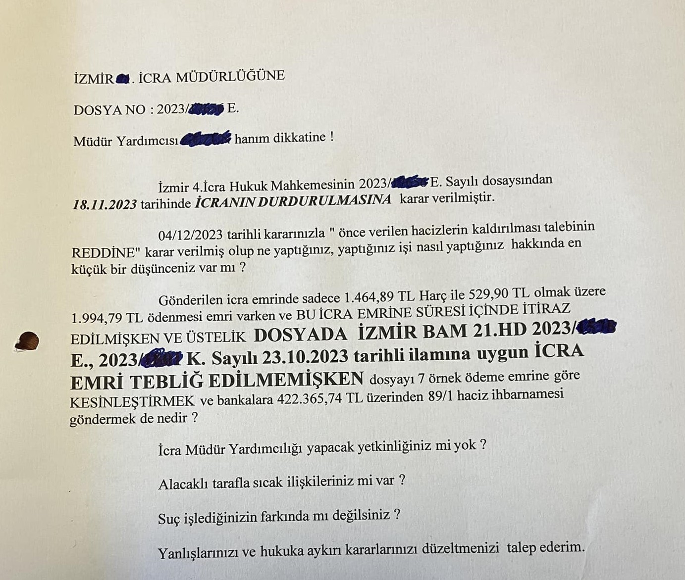 BORÇLU VEKİLİNDEN İCRA MÜDÜRLÜĞÜNE SERT CEVAP:'ALACAKLI TARAFLA SICAK İLİŞKİLERİNİZMİ VAR?