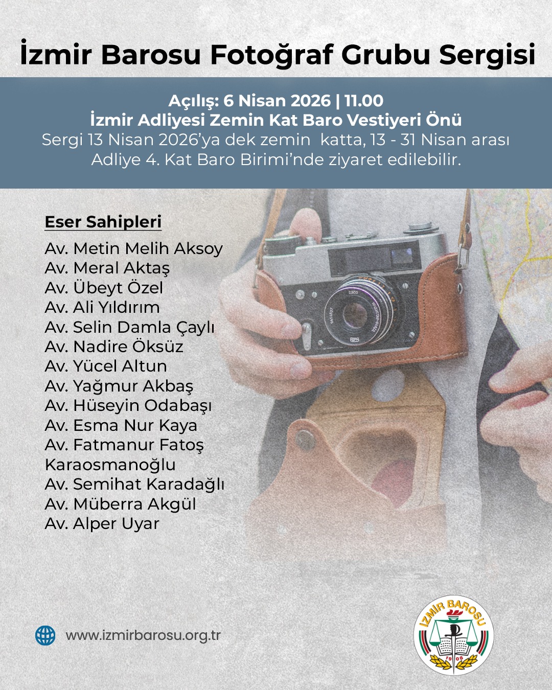 PAZARTESİ AÇILIYOR:'İZMİRLİ AVUKATLARDAN FOTOĞRAF SERGİSİ'